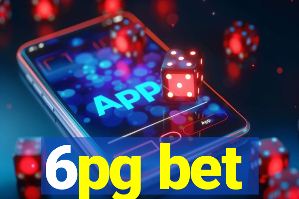 6pg bet